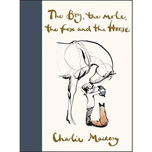 The Boy, the Mole, the Fox and the Horse -- Charlie Mackesy - Hardcover - Imagen 1 de 13