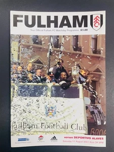 2001/02 FULHAM V DEPORTIVO ALAVES 11-08-2001 PRE-SEASON FRIENDLY - Picture 1 of 1