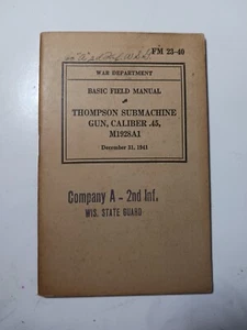 WW2 Thompson 1928A1 US Manual - FM23 -40 (Mint) - Picture 1 of 5