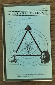 A Satanic Trilogy David F Webber 1975 Southwest Radio Church Meditation  
