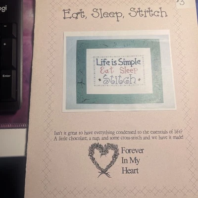 LIFE IS SIMPLE EAT SLEEP STITCH CROSS STITCH PATTERN DESIGN BY LINDA ORME - Image 1 of 4