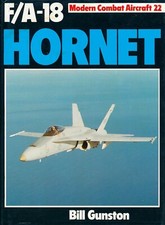 F/A-18 Hornet - Modern Combat Aircraft 22 (Ian Allan) - New Copy