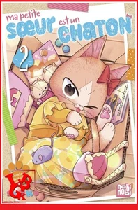 MA PETITE SOEUR EST UN CHATON 02/03 Avril 2025 Manga Nobi Nobi Kawai VF # NEUF - Imagen 1 de 1