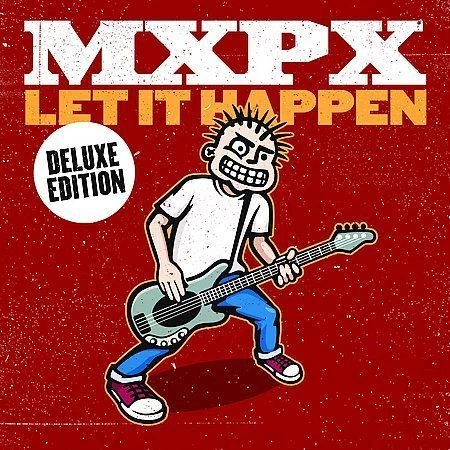 Let It Happen by MxPx (CD, Nov-2006, Tooth & Nail)
