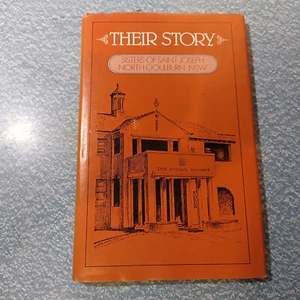 Their Story : Sisters Of Saint Joseph North Goulburn NSW / hbdj - Picture 1 of 8