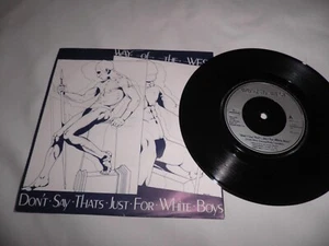 way of the west don't say that just for white boys vg 7" record new wave punk % - Picture 1 of 1