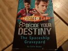 Doctor Who The Spaceship Graveyard Decide Tour Destiny Book Fiction 10th Dr