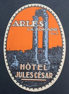 Ancienne étiquette HOTEL JULES CESAR ARLES bagage valise luggage label 3 - Picture 1 of 1