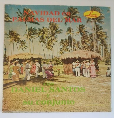 Daniel Santos Y Su Conjunto Navidad En Palmas Del Mar LOZANO LP-028 VG+ LP #6100 - Image 1 of 4