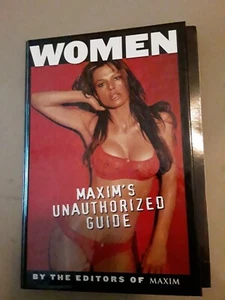 Women : Maxim's Unauthorized Guide by Maxim Editorial Staff (2000, Trade... - Imagen 1 de 2