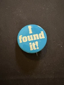Vintage 70er Jahre "Ich habe es gefunden!" blauer kleiner Pinback Button - Bild 1 von 2