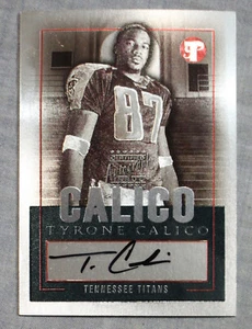 Tyrone Calico Auto Titans 2003 Topps Pristine Autograph PE-TC - Picture 1 of 2