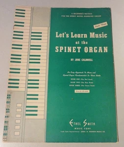 Let's Learn Music at the Spinet Organ Bk 3 Green Book 1951 Ethel Smith Caldwell - Picture 1 of 4