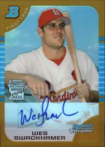 2005 (CARDINALS) Bowman Chrome Gold Refractors #335 Wes Swackhamer Auto /50