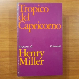 Tropico del Capricorno - Henry Miller - Feltrinelli 1967 - Foto 1 di 9