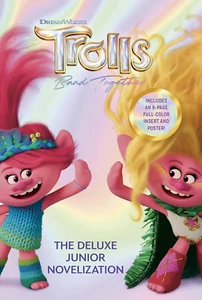Trolls Band Together: the Deluxe Junior Novelization (Dreamworks Trolls) - Picture 1 of 1