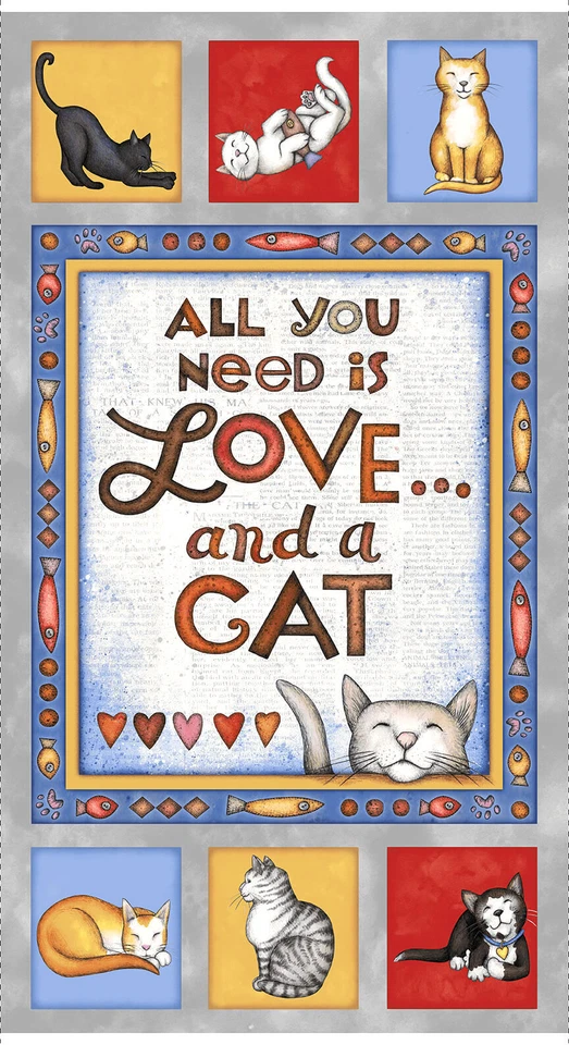 All You Need is Love and a Cat Fabric Kitty Cats Cotton Henry Glass 24" Panel - Image 1 of 1
