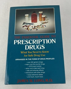 THE ESSENTIAL GUIDE TO PRESCRIPTION DRUGS by James W. Long M.D. HC/DJ - Picture 1 of 8