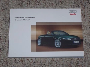 2005 Audi TT Quattro Roadster Convertible Owner Manual User Guide 1.8T 3.2L - Picture 1 of 1