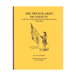 Nafziger Collection Historical Book French Army of Louis XV VG+ - Bild 1 von 1