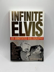 Elvis Presley Book Infinite Elvis An Annotated Bibliography by Mary H. Hinds - Picture 1 of 2