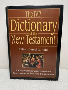 2004 THE IVP DICTIONARY OF THE NEW TESTAMENT Reid Bible Reference Scripture - Picture 1 of 1