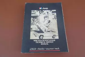 1974 Jeep CJ 5 CJ 6 Cherokee Wagoneer Good Orig OEM Shop Service Repair Manual - Picture 1 of 22