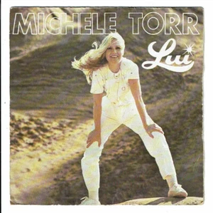 Michele TORR Disque Vinyl 45 tours 7" LUI -JE T'AIME TENDREMENT -AZ 784 TBE = EX - Picture 1 of 3