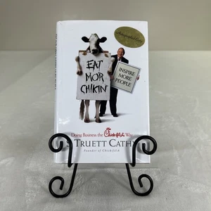 SIGNED Eat Mor Chikin: Doing Business the Chick-Fil-A Way S Truett Cathy HC - Picture 1 of 10