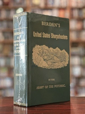 Civil War BERDAN'S SHARPSHOOTERS Army of the Potomac NEW hardcover 1984 - Image 1 of 2