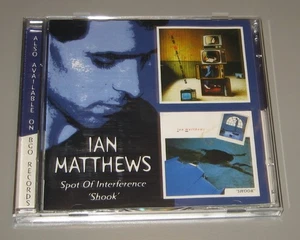 Ian Matthews - Spot Of Interference / 'Shook' (CD, 2005, 2 Discs, BGO Records) - Picture 1 of 4