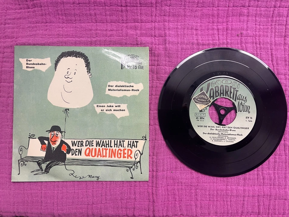 Kabarett aus Wien - Wer die Wahl hat, hat den Qualtinger - Single Vinyl - Bild 1 von 2