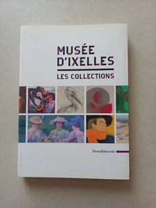 Musée d'Ixelles Les Collections Par Dario Cimorelli - Bild 1 von 2