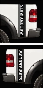 Slow and Low Truck Bed Side Graphics Kit Set of 2 Fits most Trucks - Foto 1 di 2