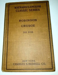 Robinson Crusoe By De Foe. Maynard's English Classic Series - Picture 1 of 5