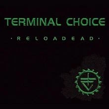 Reloadead/Ltd./Ausverkauft von Terminal Choice | CD | Zustand sehr gut - Bild 1 von 2