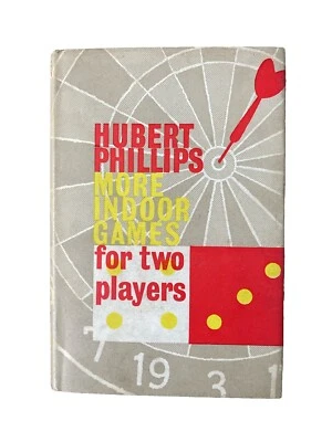 More Indoor Games for Two Players Hubert Phillips 1961 Argo Publications Book - Image 1 of 4