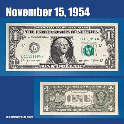 November 15, 1954 Birthday Anniversary $1 One Dollar Bill Serial Number 11151954 - Image 1 of 2