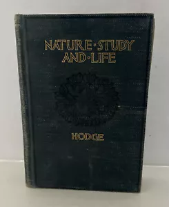 Nature Study And Life Clifton F Hodge 1902 Hardcover Book Illustrated Vintage - Picture 1 of 11