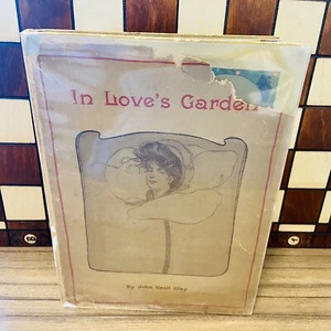 In Love's Garden John Cecil Clay Bobbs Merrill 1904 Hardcover 1. Auflage - Bild 1 von 13