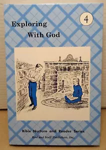 Exploring with God : Unit 4 - Bible Nurture & Reader Series - Rod &Staff - HC - Picture 1 of 11