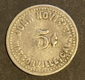 VINTAGE JOHN NOVICICH WATSONVILLE CALIFORNIA 5 ¢ HANDELSMARKE - Bild 1 von 2
