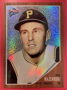 2005 Topps All-Time Fan Favorites Bill Mazeroski Refractor /299 #40 Baseball HOF - Picture 1 of 3