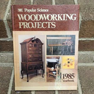 Woodworking Projects Book Popular Science 1985 Yearbook Hardcover - Picture 1 of 4
