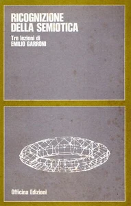 Garroni, E.. Erkennung der Semiotik: Drei Lektionen von Emilio Garroni - Bild 1 von 1