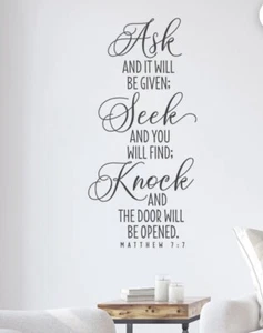 Mathew 7 : 7 Christian Wall Decal- Bible Verse 22 x 48 inches - Picture 1 of 2