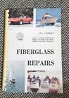 Fiberglass Repairs Paul J. Petrick Book Boats Cars ATVs 1976 Spiral bound 