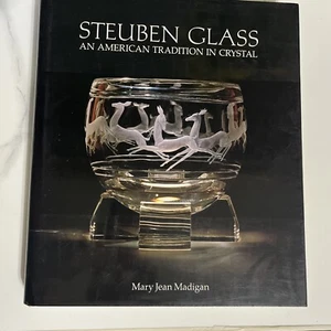 Steuben Glass: An American Tradition in Crystal - Mary Jean Madigan - 1987 Ed. - Bild 1 von 5