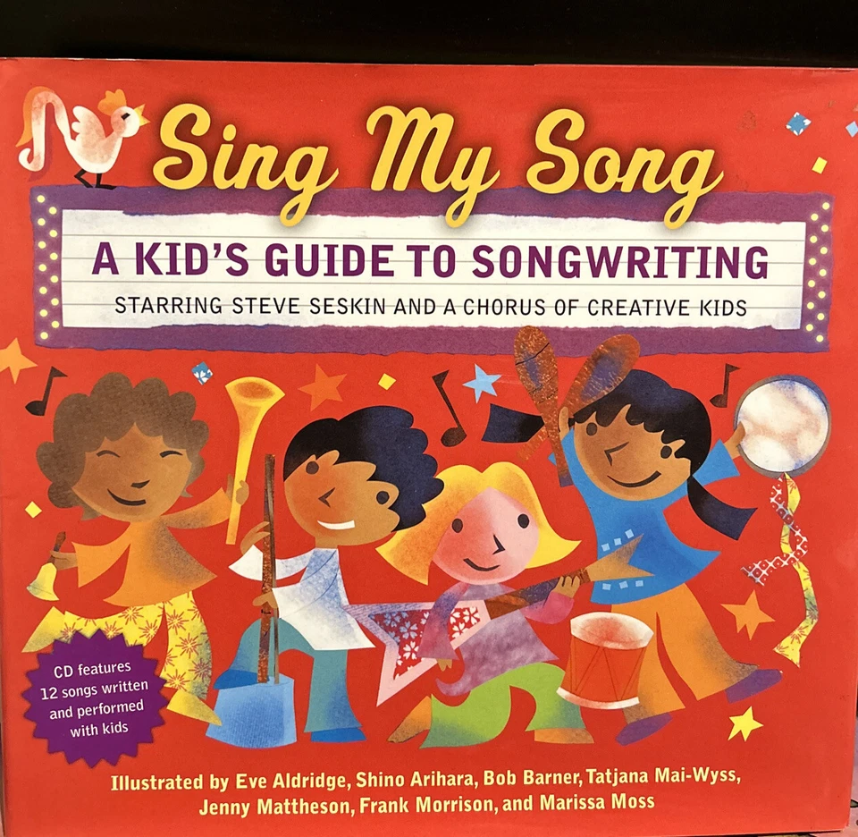 Sing My Song: A Kid's Guide to Songwriting by Steven Seskin (Hardcover, 2008) - Image 1 of 4