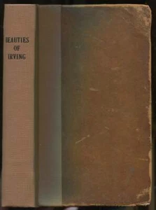 The Beauties Of Washington Irving / 1st Edition 1839 - Picture 1 of 1